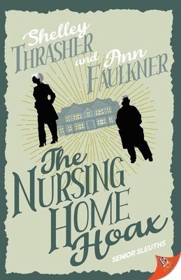 bokomslag Nursing Home Hoax