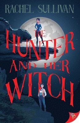 bokomslag Hunter and Her Witch