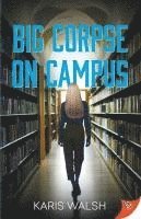 bokomslag Big Corpse on Campus