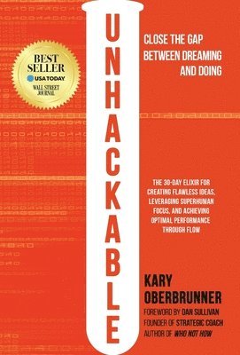 Kary Oberbrunner - Unhackable, Inbunden
