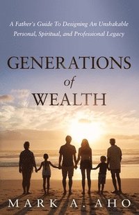 bokomslag Generations of Wealth