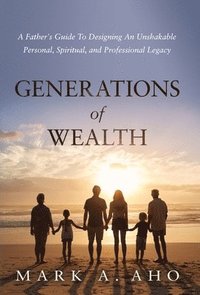 bokomslag Generations of Wealth