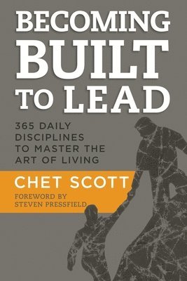Chet Scott - Becoming Built to Lead, Häftad