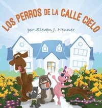 bokomslag Los Perros de la Calle Cielo
