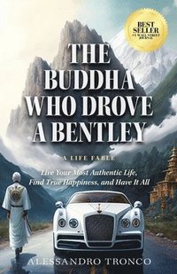 bokomslag The Buddha Who Drove a Bentley