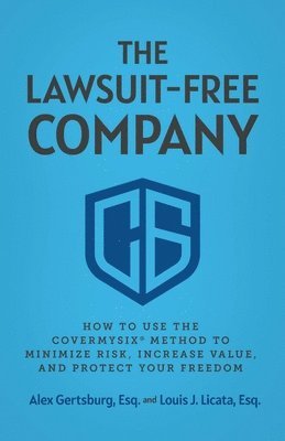 bokomslag The Lawsuit-Free Company