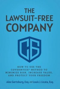 bokomslag The Lawsuit-Free Company