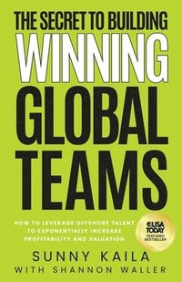 bokomslag The Secret to Building Winning Global Teams