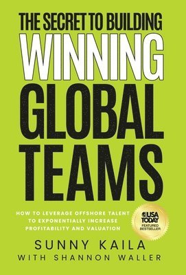 bokomslag The Secret to Building Winning Global Teams