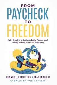 bokomslag From Paycheck to Freedom