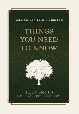 Trey Smith - Things You Need to Know, Inbunden
