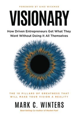 Mark C Winters - Visionary, Inbunden