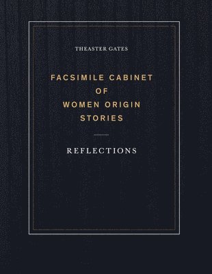 Daisy Desrosiers - Theaster Gates: Facsimile Cabinet of Women Origin Stories, Häftad. Tillgänglighet: Lägg i varukorg