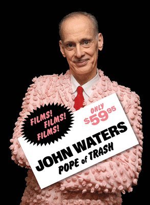 bokomslag John Waters: Pope of Trash