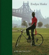 bokomslag Evelyn Hofer: Eyes on the City