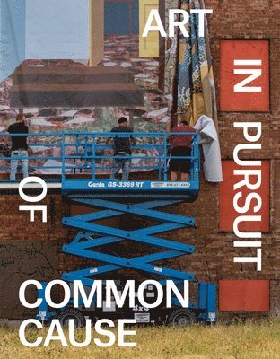 Art in Pursuit of Common Cause 1