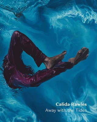 Calida Rawles: Away with the Tides 1
