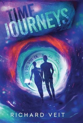 Richard Veit - Time Journeys, Inbunden