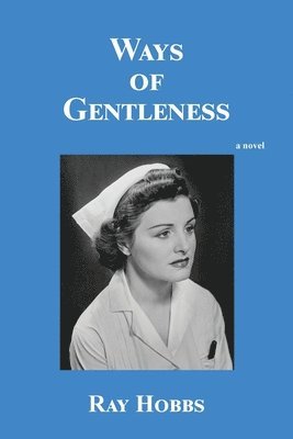Ways of Gentleness 1