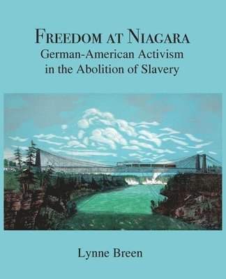 bokomslag Freedom at Niagara