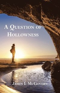 bokomslag A Question of Hollowness