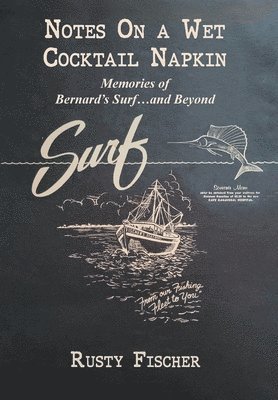 bokomslag Notes on a Wet Cocktail Napkin