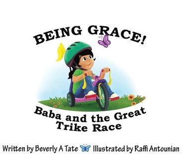 bokomslag Being Grace: Baba and the Great Trike Race