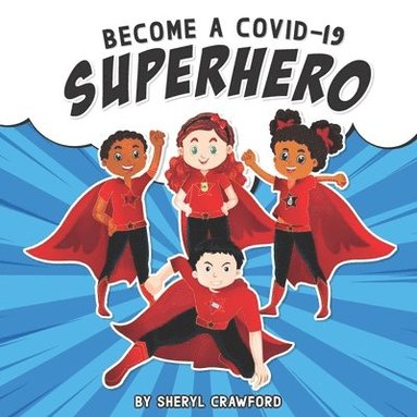 bokomslag Become a Covid-19 Superhero