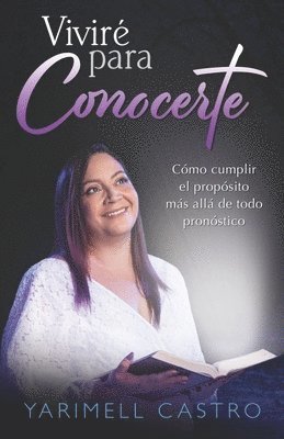 Yarimell Castro, Ofelia Perez - Viviré para conocerte, Häftad