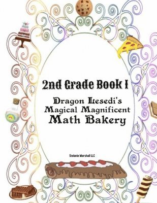 Dragon Lesedi's Magical Magnificent Bakery 2nd grade 1 1