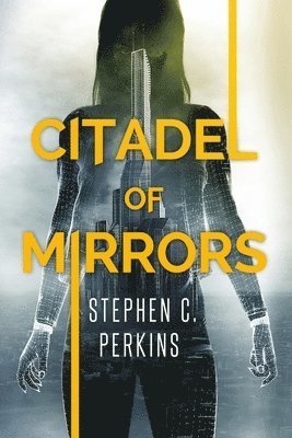 Citadel of Mirrors 1
