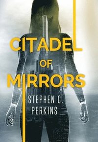 bokomslag Citadel of Mirrors