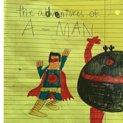 Adventures of A-Man 1