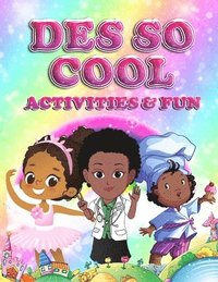 bokomslag Des So Cool Activities & Fun