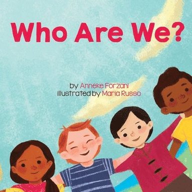 Anneke Forzani - Who Are We?, Häftad