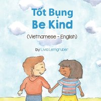 bokomslag Be Kind (Vietnamese-English)