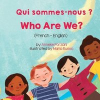 bokomslag Who Are We? (French-English) Qui sommes-nous ?