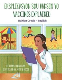 bokomslag Vaccines Explained (Haitian Creole-English)
