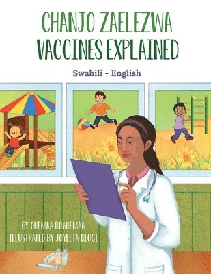 Ohemaa Boahemaa - Vaccines Explained (Swahili - English), Häftad