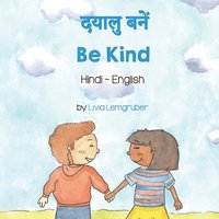 bokomslag Be Kind (Hindi-English)