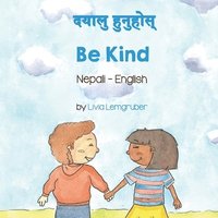 bokomslag Be Kind (Nepali-English)