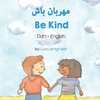 Livia Lemgruber - Be Kind (Dari-English), Häftad