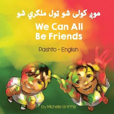 Michelle Griffis - We Can All Be Friends (Pashto-English), Häftad