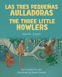 bokomslag The Three Little Howlers (Spanish-English)