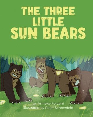 Anneke Forzani - Three Little Sun Bears, Häftad