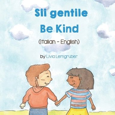 Livia Lemgruber - Be Kind (Italian - English), Häftad