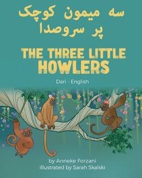 bokomslag The Three Little Howlers (Dari-English)