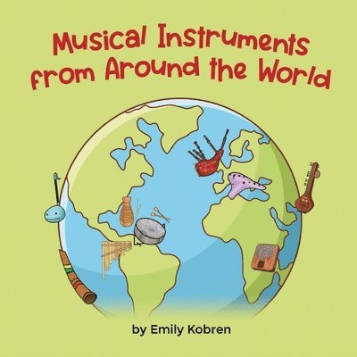 Musical Instruments from Around the World 1