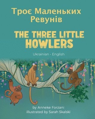 bokomslag Three Little Howlers (Ukrainian-English)