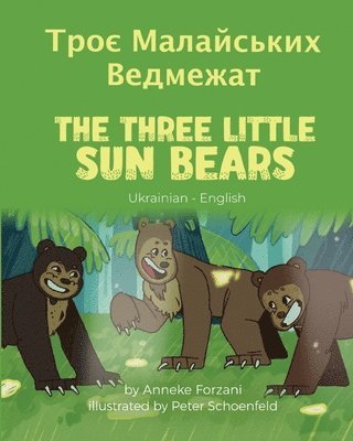 bokomslag The Three Little Sun Bears (Ukrainian-English)